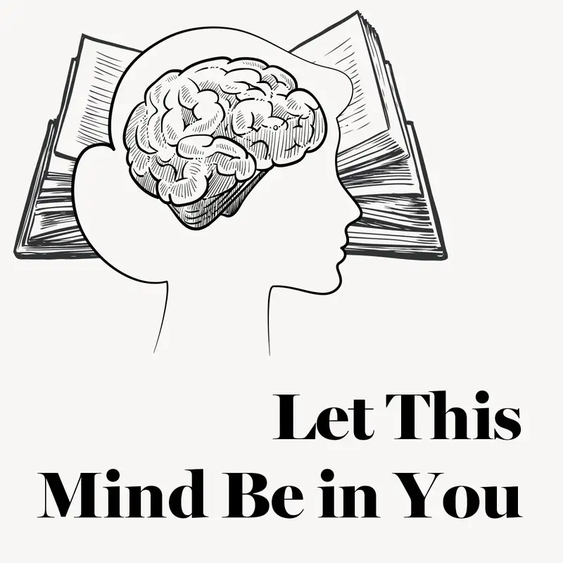 Let This Mind Be in You
