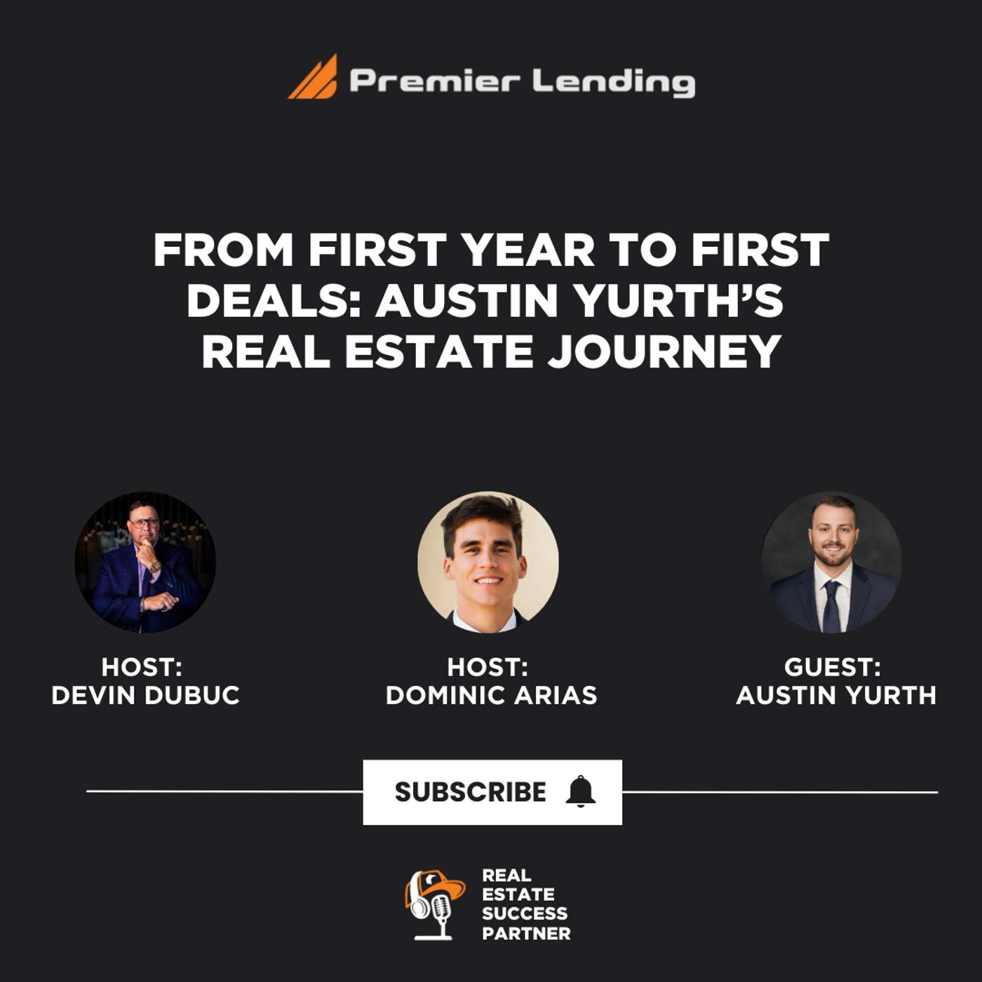 From First Year to First Deals: Austin Yurth’s Real Estate Journey From First Year to First Deals: Austin Yurth’s Real Estate Journey
