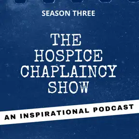 The Hospice Chaplaincy Show with Saul Ebema