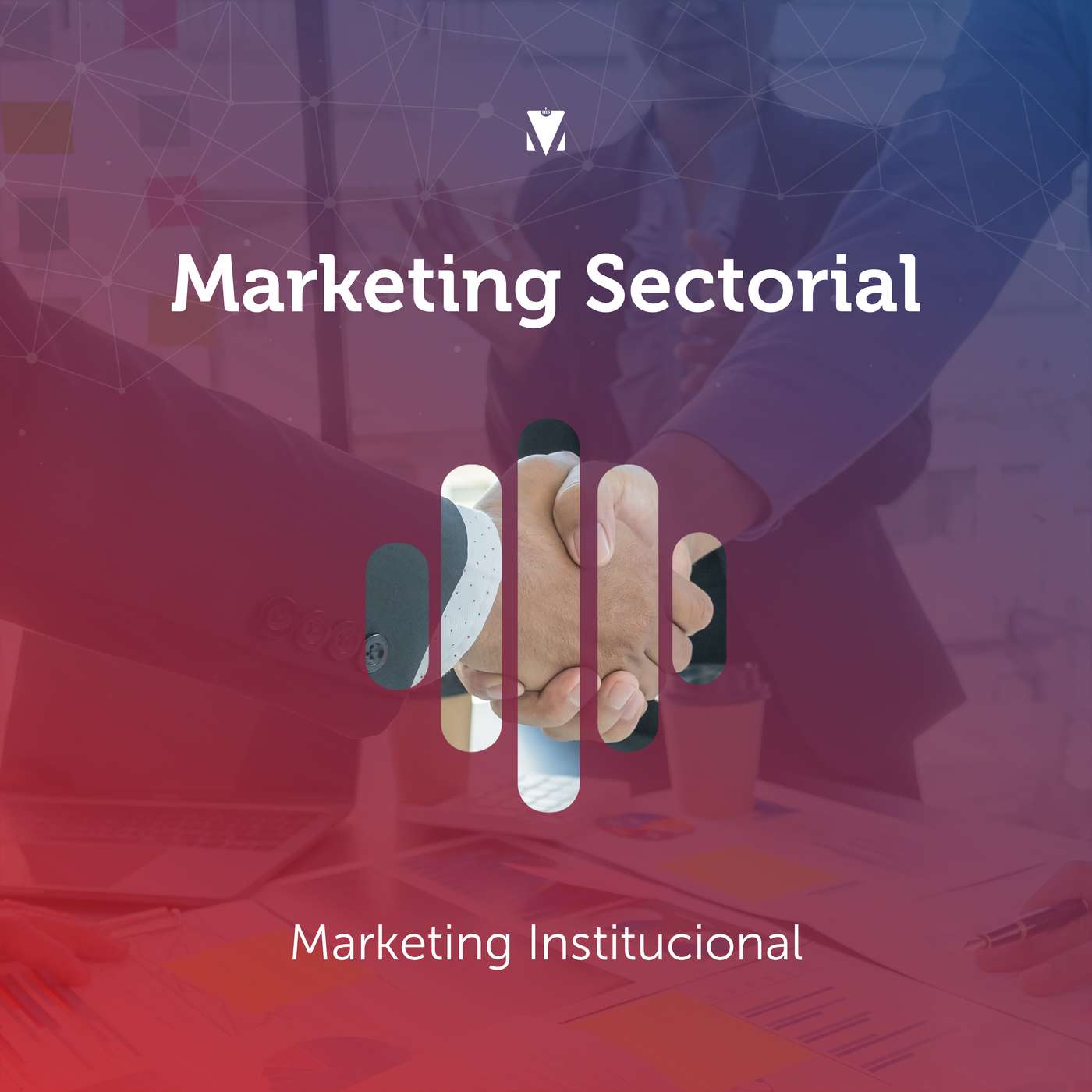 6 - MARKETING SECTORIAL: Marketing Institucional episode artwork