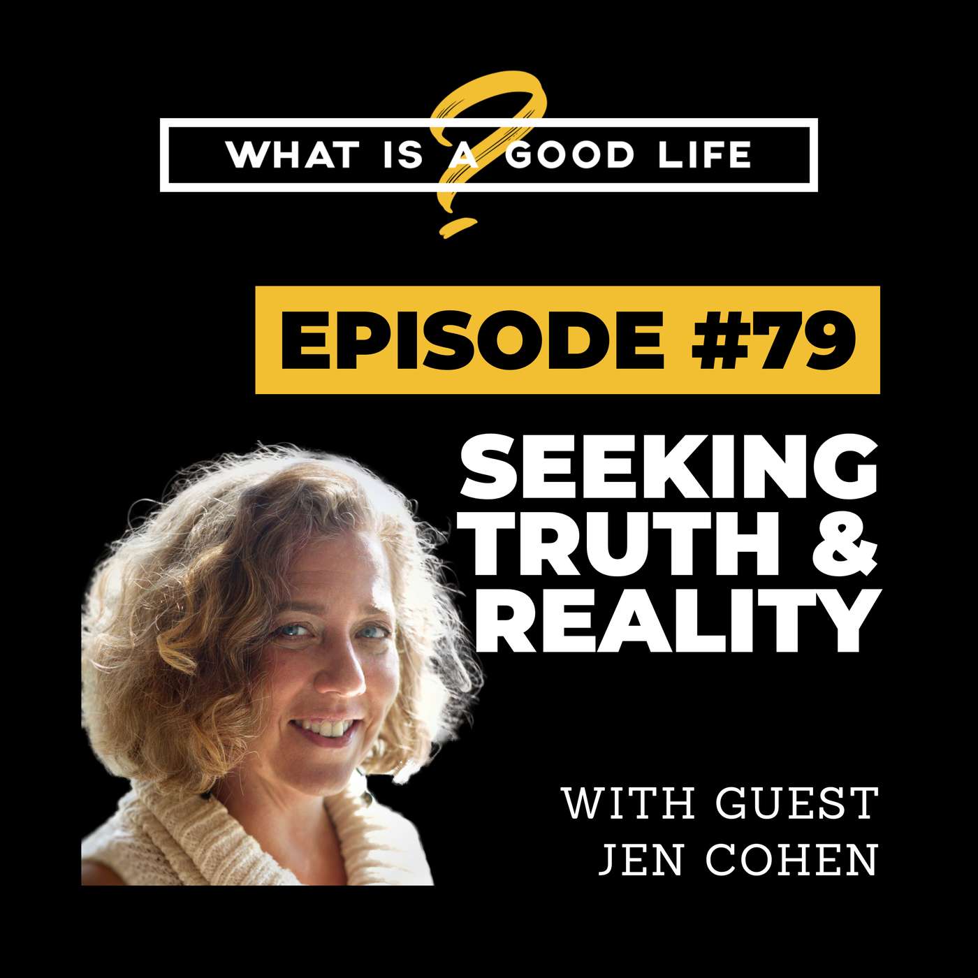 What is a Good Life?