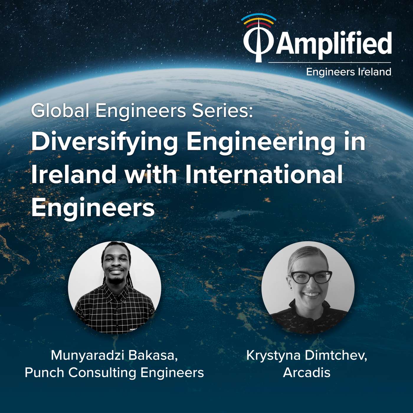Global Engineers Series: Diversifying Engineering in Ireland with International Engineers episode artwork