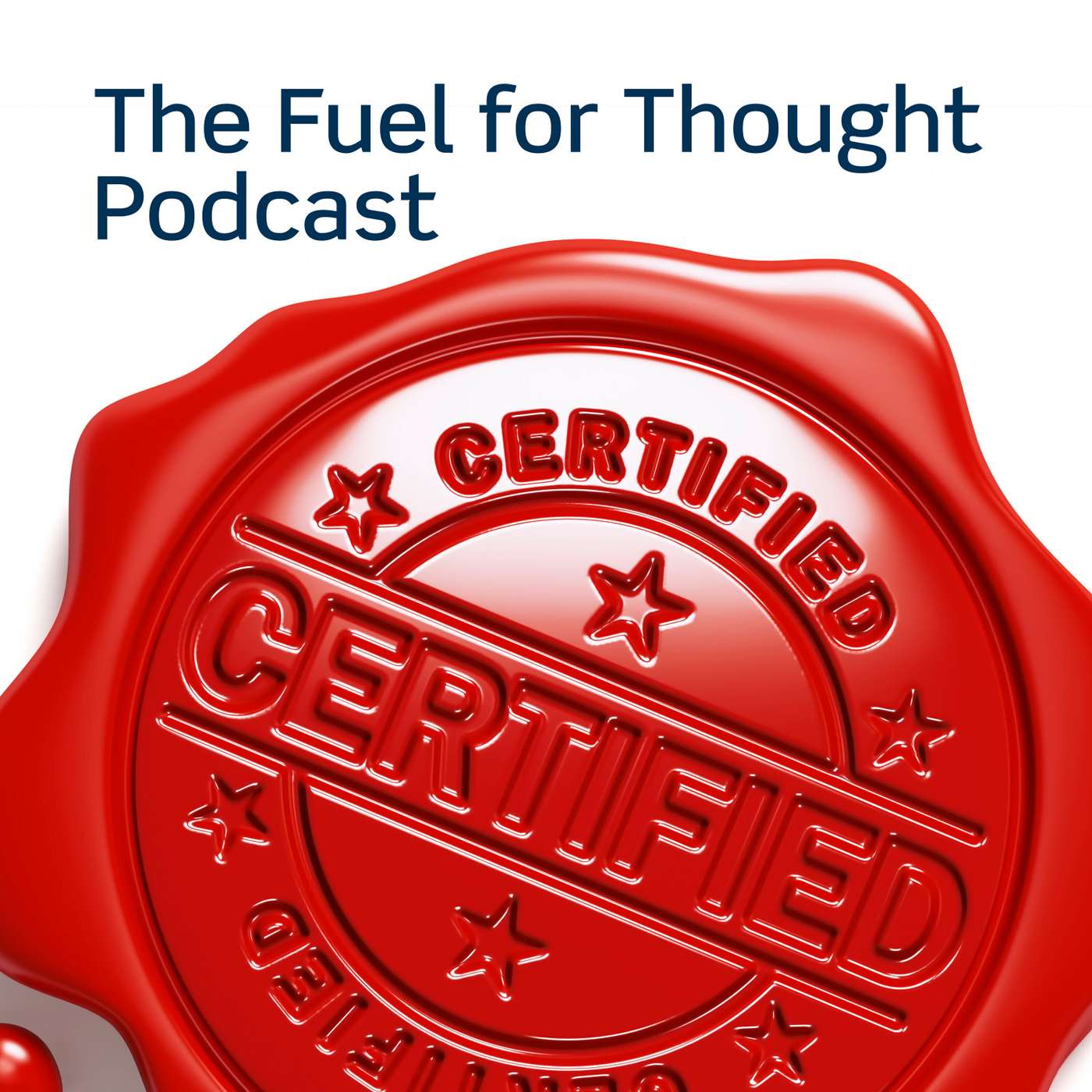 The Fuel for Thought Podcast