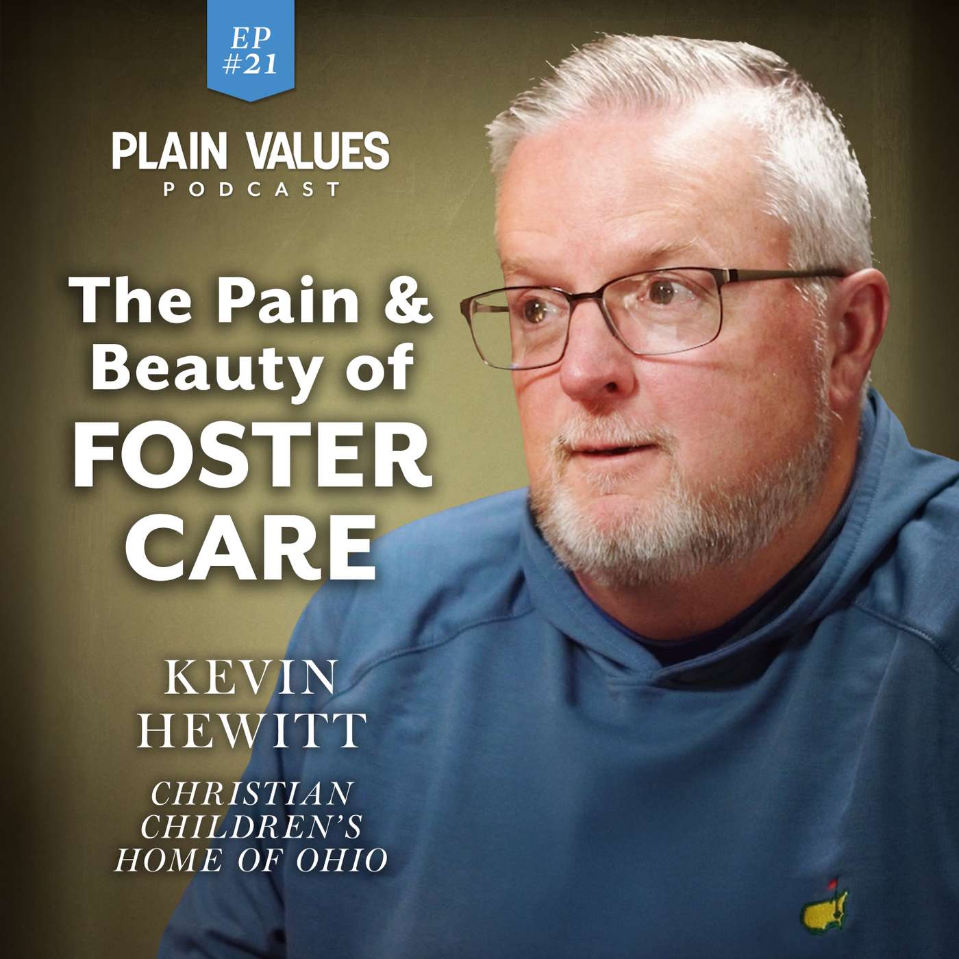 EP #21 - The True Heroes of This Life … Foster Parents