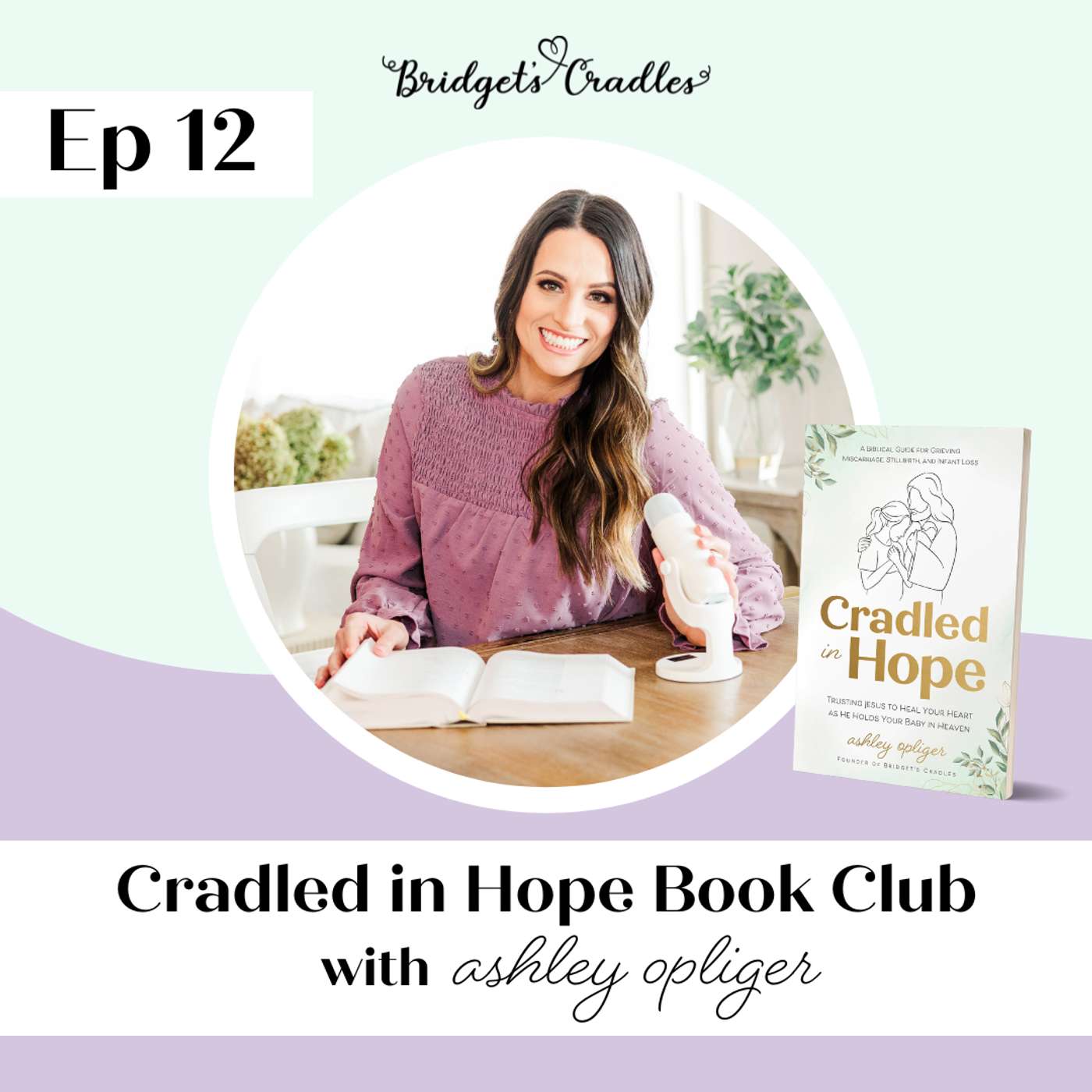 12 | Cradled in Hope Book Club | Ch 11 | Ashley Opliger