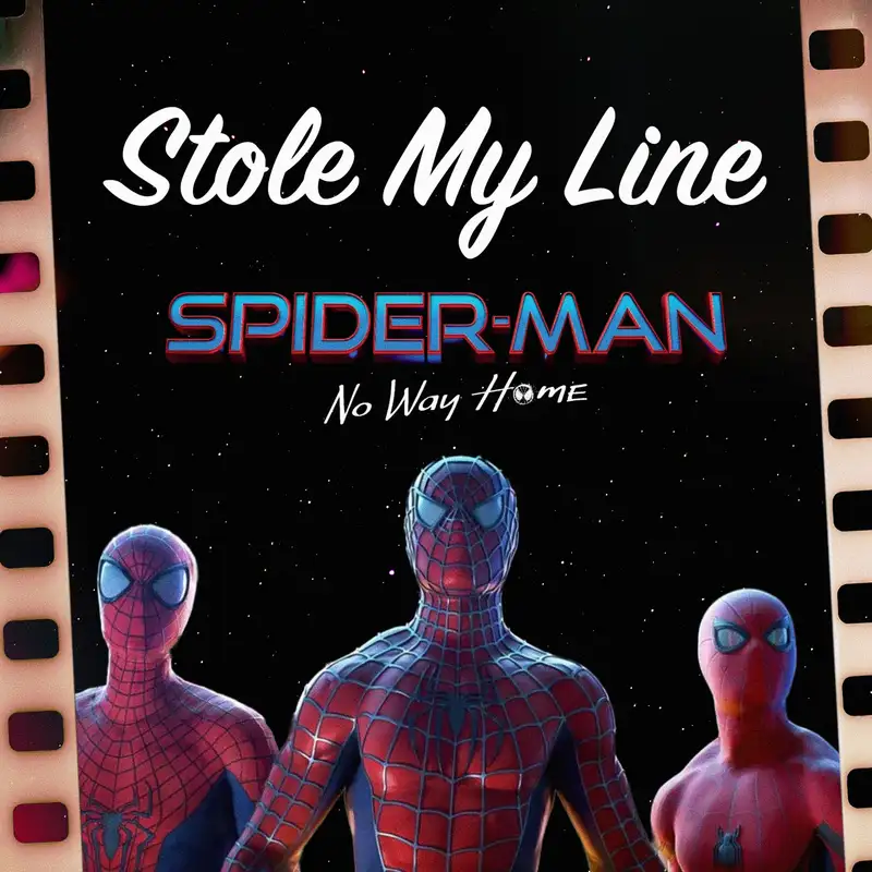 'Spider-Man: No Way Home' is an Awesome Mess - Fireside Discussion