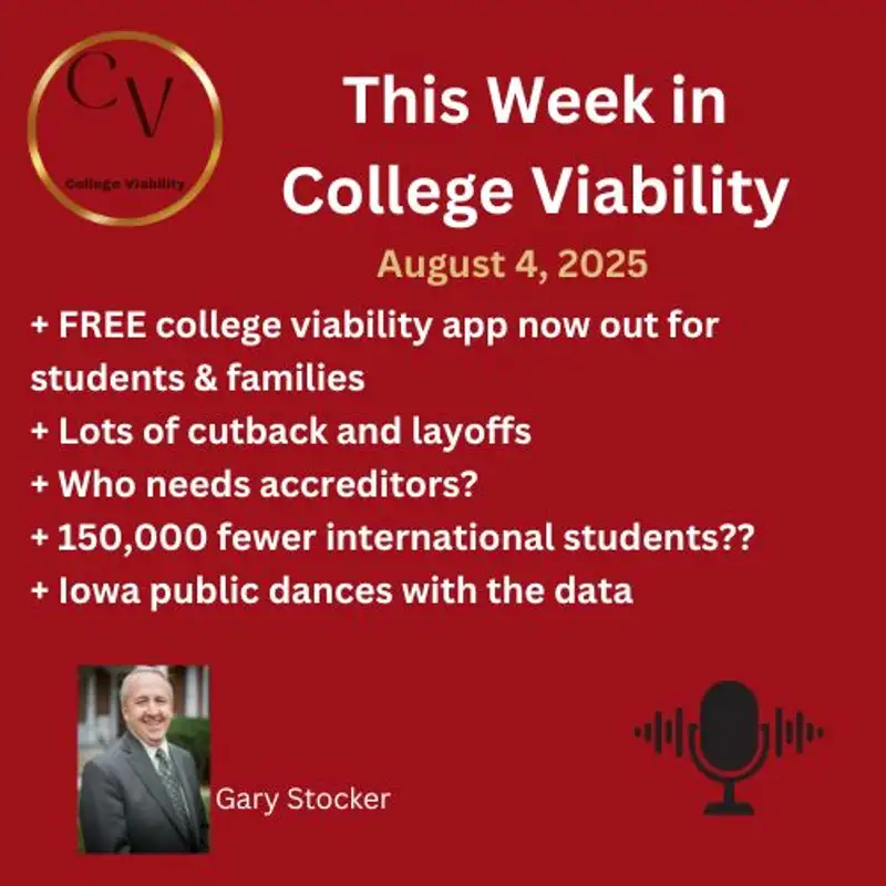 This Week In College Viability (TWICV) for August 4, 2025