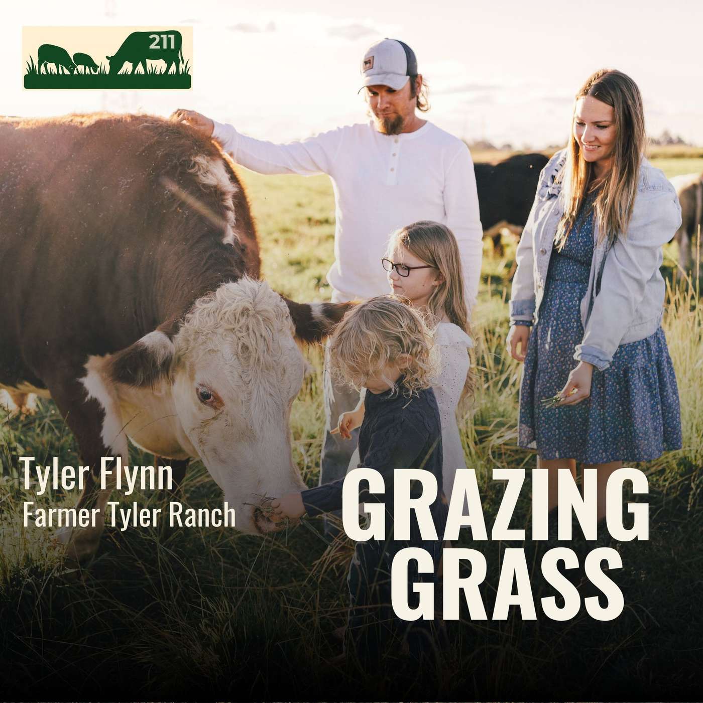 211 | Tyler Flynn, Farmer Tyler Ranch