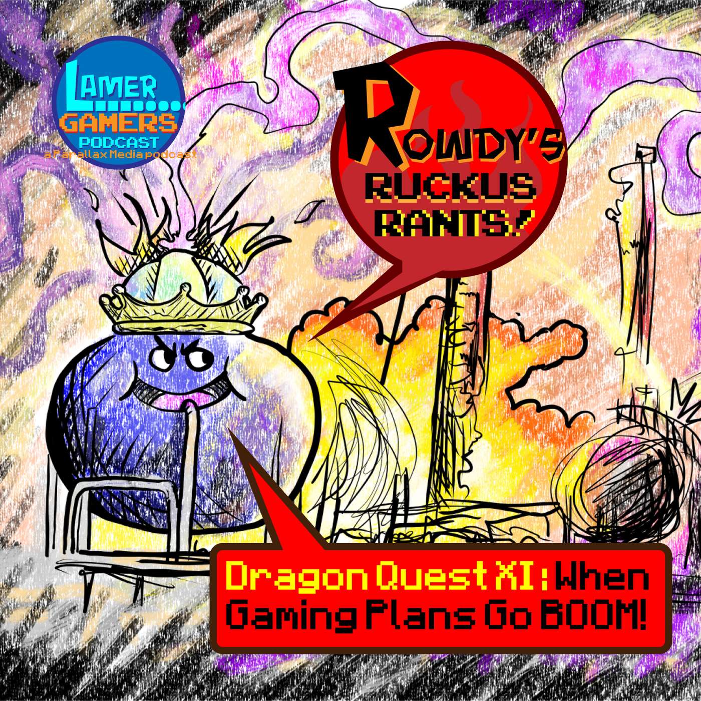 Rowdy's Ruckus Rants #2 - When Gaming Plans Go BOOM! [NSFW Language] episode artwork