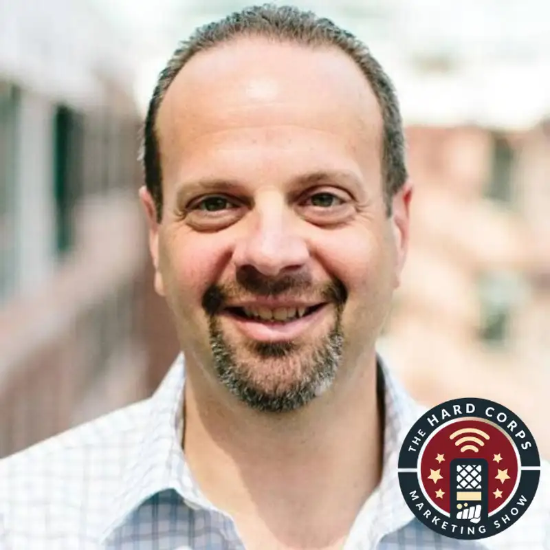 The Buyer’s Cyclonic Journey in 8 Stages - Mike Lieberman - Hard Corps Marketing Show #122