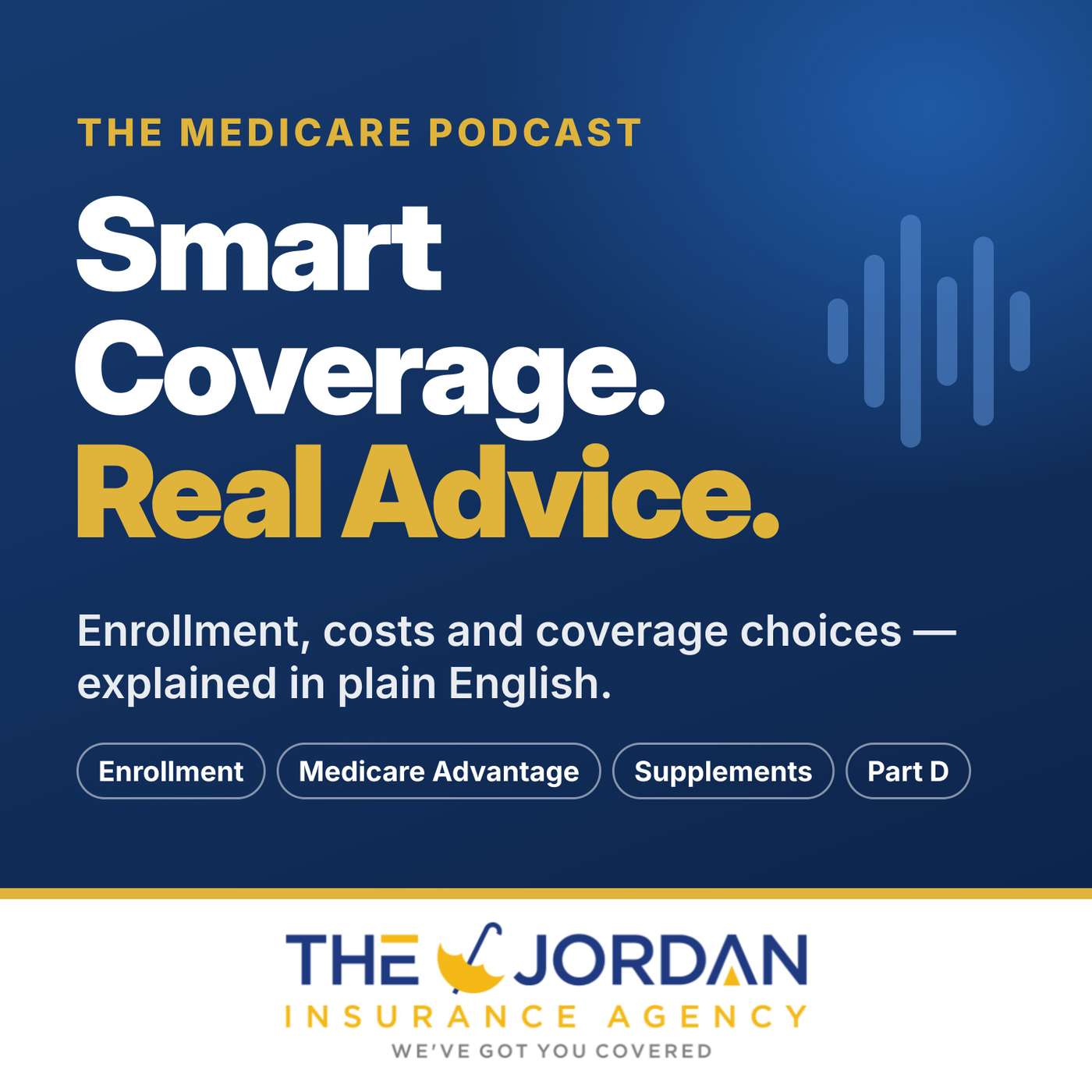 Smart Coverage. Real Advice.: Medicare podcast artwork
