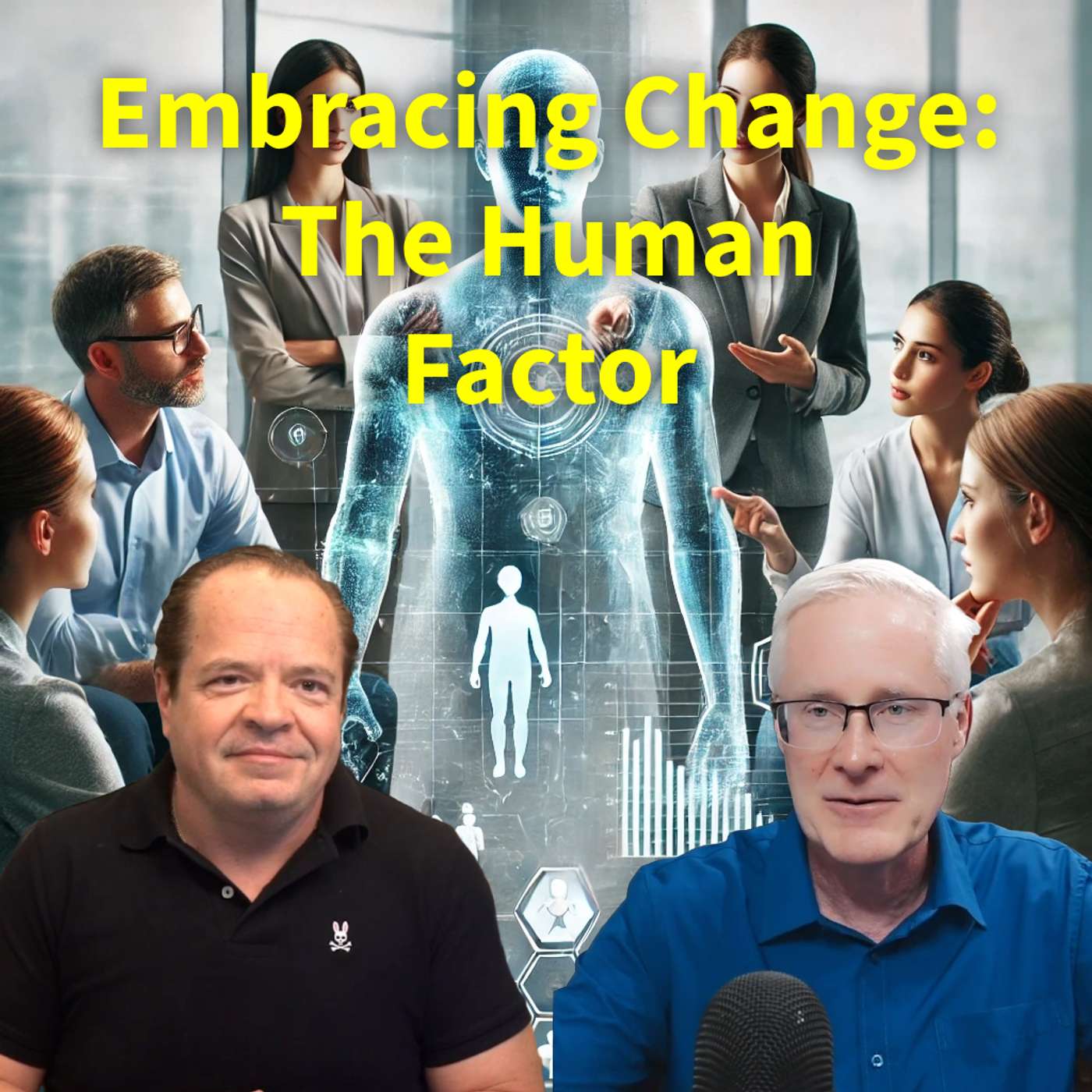 #247 Embracing Change: Turning Organizational Resistance into Opportunity