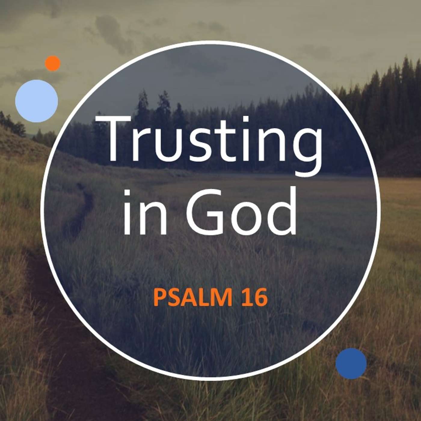 Trusting in God | 06/09/2024 Afternoon Service