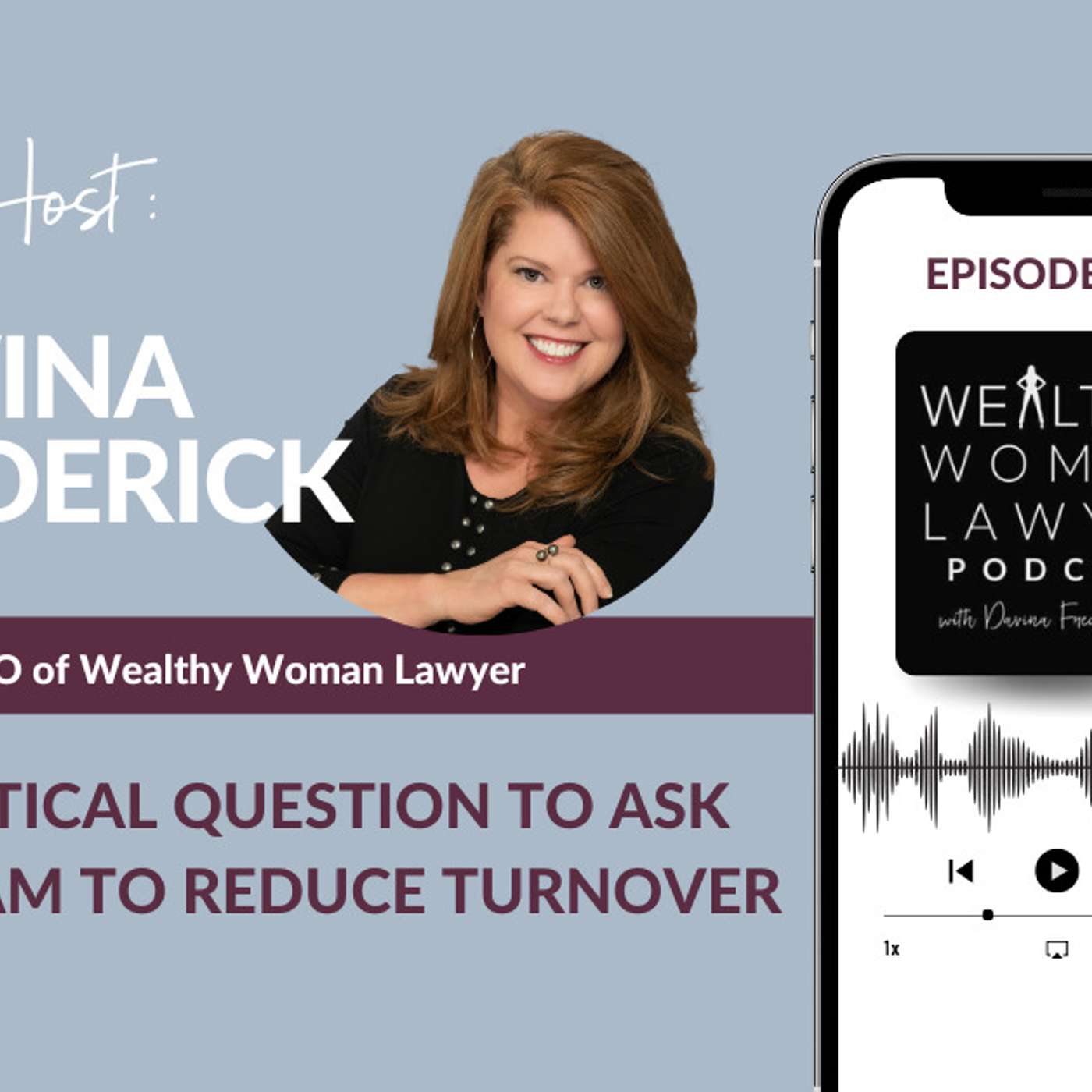 The Critical Question to Ask Your Team to Reduce Turnover episode artwork