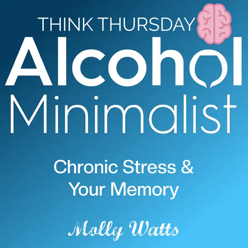 Think Thursday: Chronic Stress & Your Memory