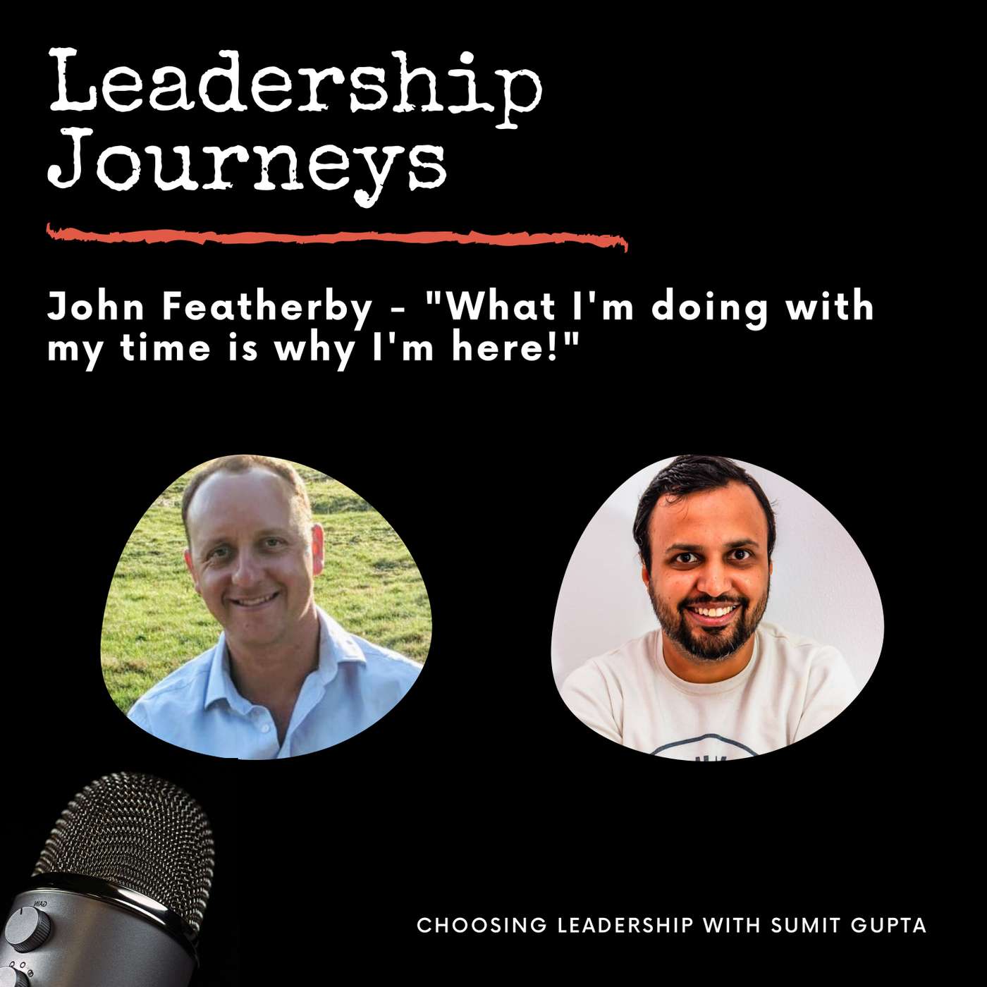Choosing Leadership with Sumit Gupta