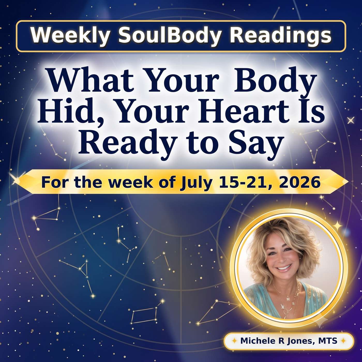 What Your Body Hid, Your Heart is Ready to Say | July 15 - 21 | SoulBody Readings for All Signs episode artwork