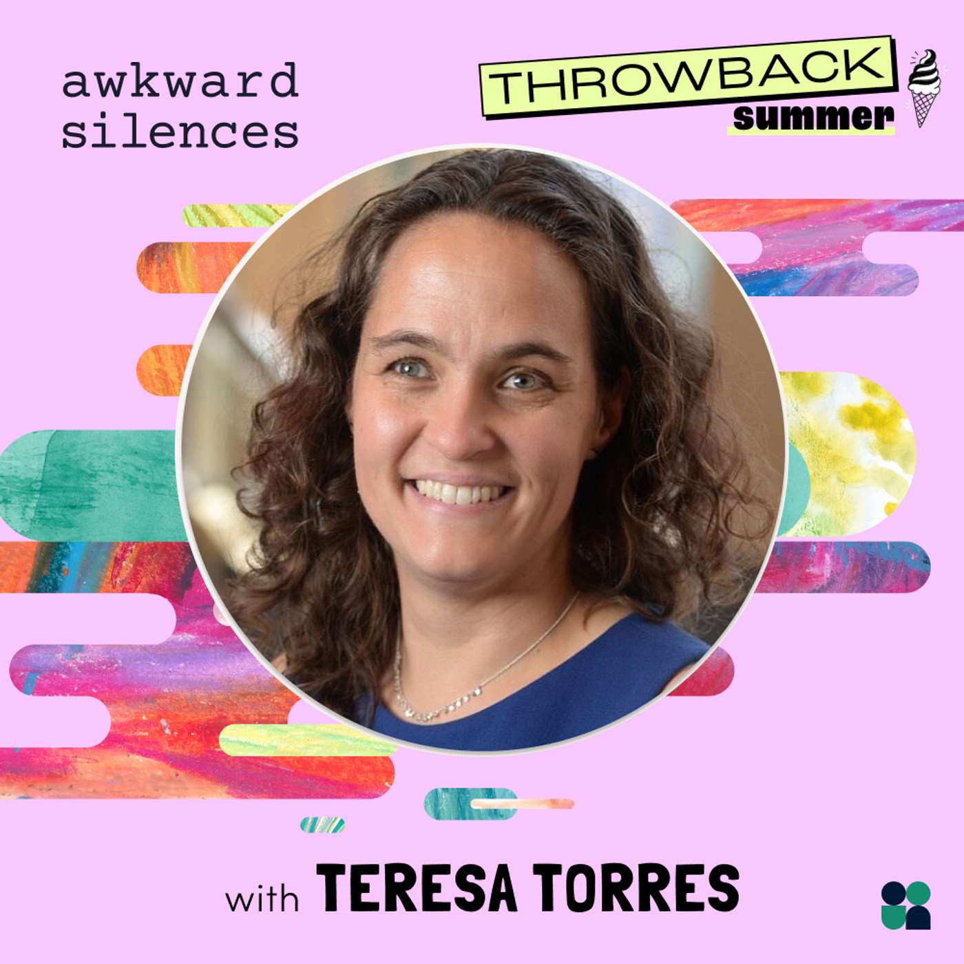#167 - Summer Throwback: Teresa Torres on Continuous Discovery Methods #167 - Summer Throwback: Teresa Torres on Continuous Discovery Methods