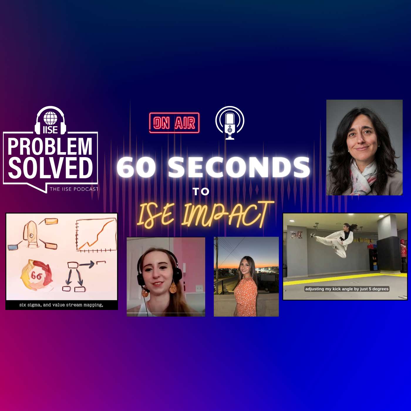 60 Seconds to ISE Impact: Inspiring the Next Generation of Industrial & Systems Engineers