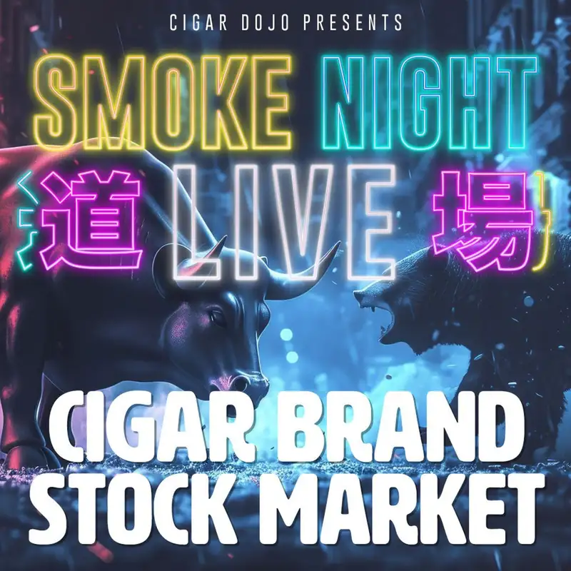 Smoke Night LIVE – Cigar Brand Stock Market