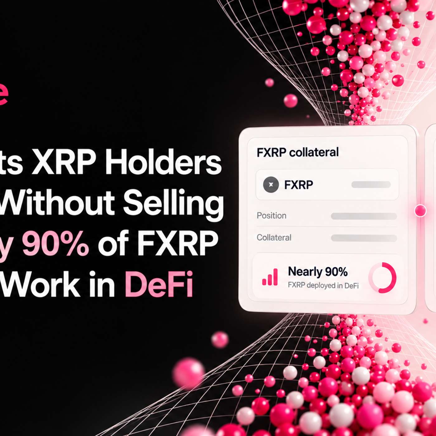 Flare Lets XRP Holders Borrow Without Selling as Nearly 90% of FXRP Goes to Work in DeFi