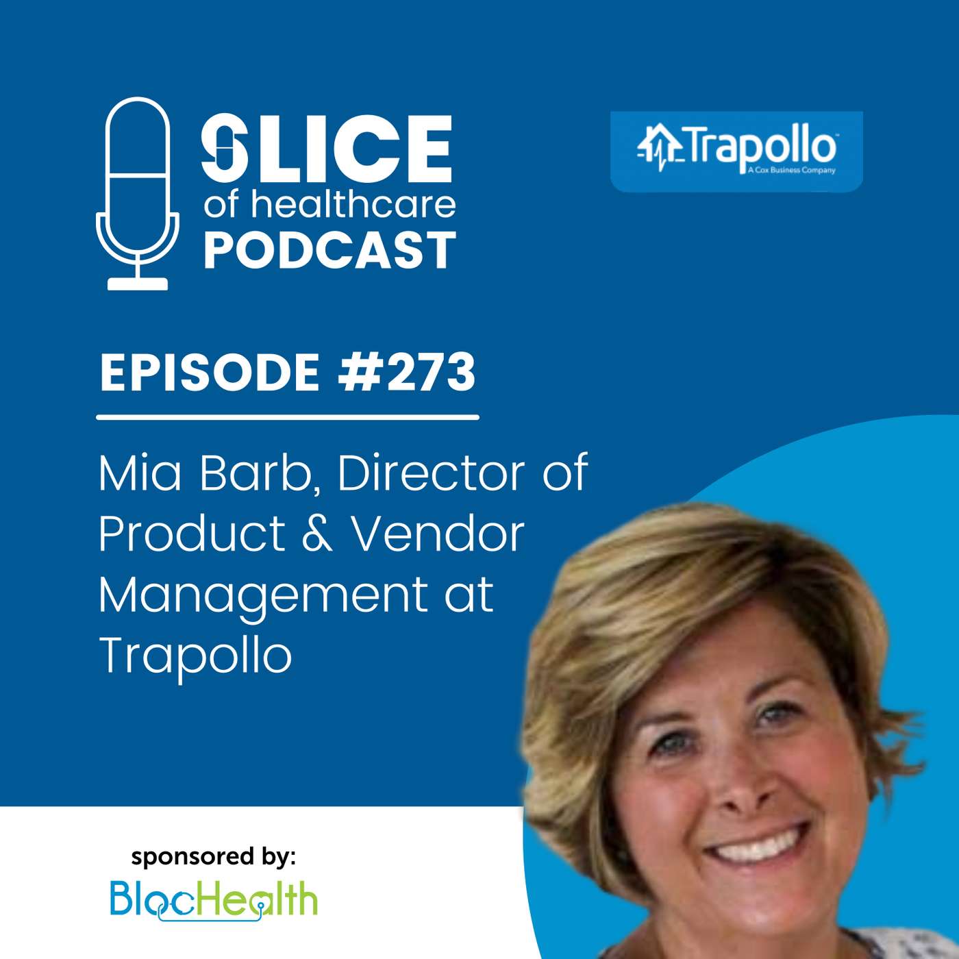 #273 - Mia Barb, Director of Product and Vendor Management at Trapollo