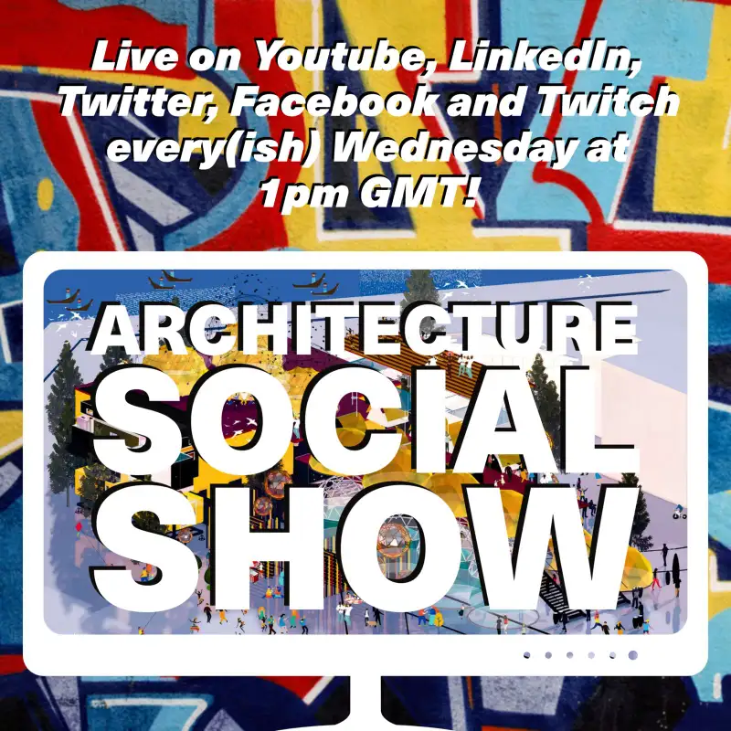 Architecture Social Show: Weekly Updates and Exciting Events in the Architecture World