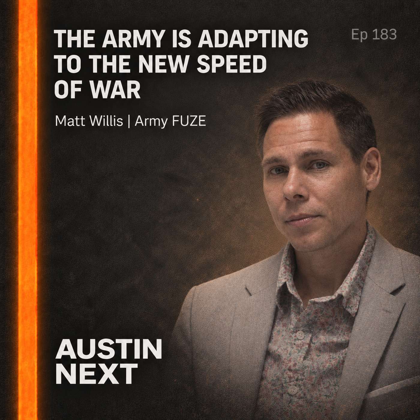 The Army Is Adapting to the New Speed of War | Matt Willis, Army FUZE