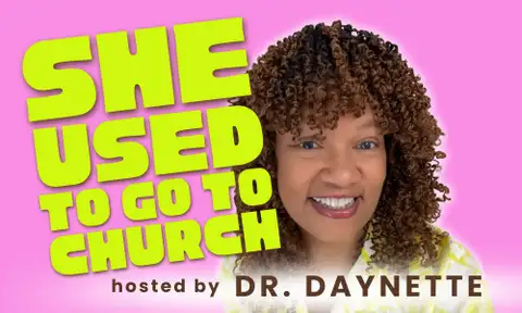 SHE USED TO GO TO CHURCH