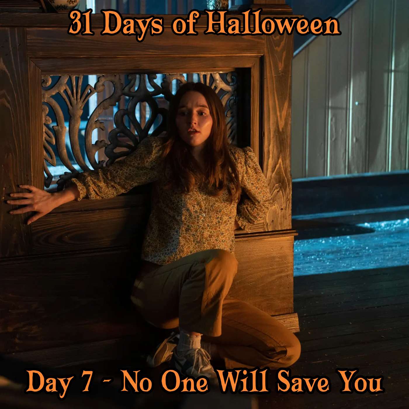 Legion Podcasts 31 Days of Halloween: Day 7 – No One Will Save You