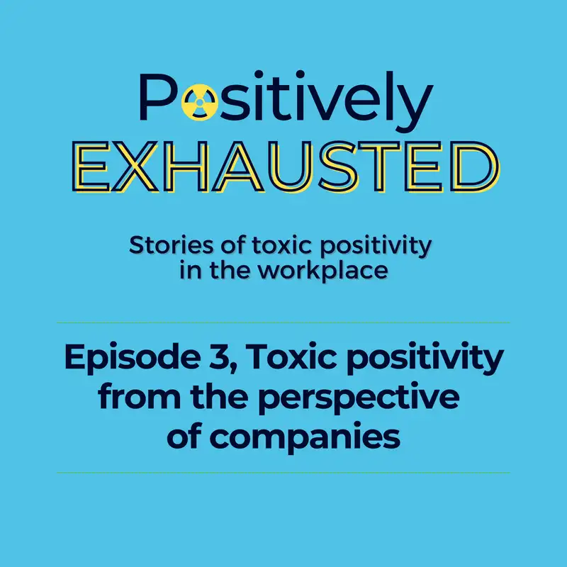 Toxic Positivity from the lens of companies