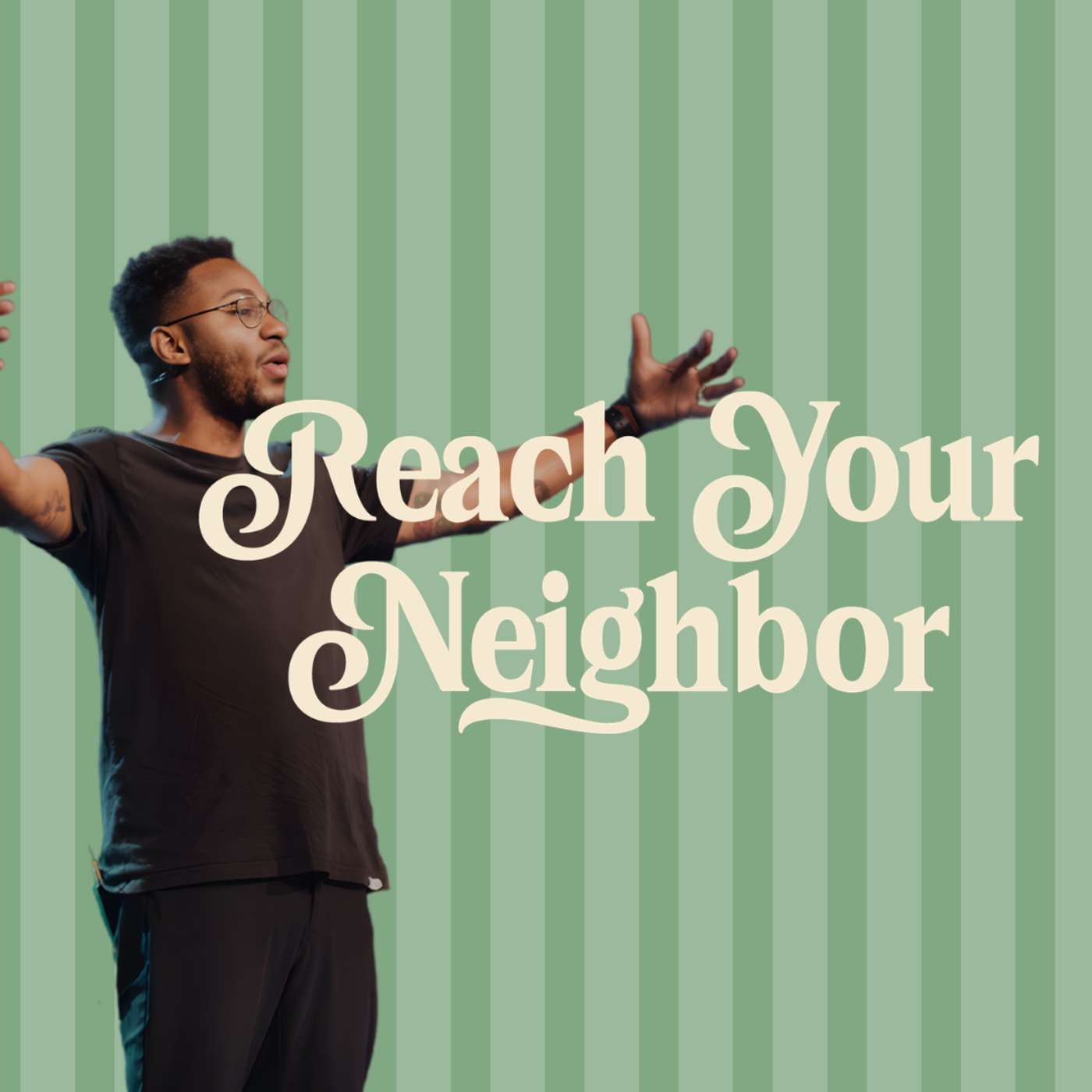 Reach Your Neighbor | Who's Your Neighbor? Week 2