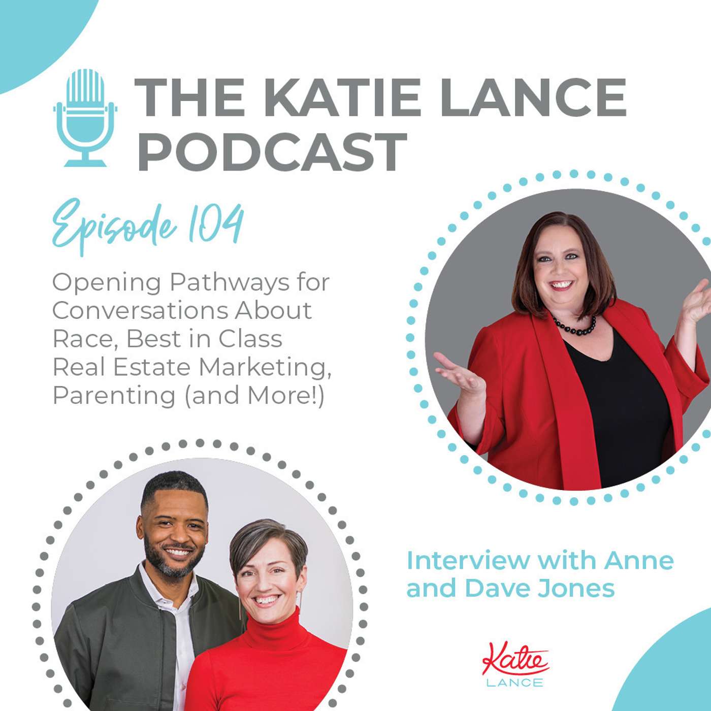 Opening Pathways for Conversations About Race, Best in Class Real Estate Marketing, Parenting (and More!) episode artwork