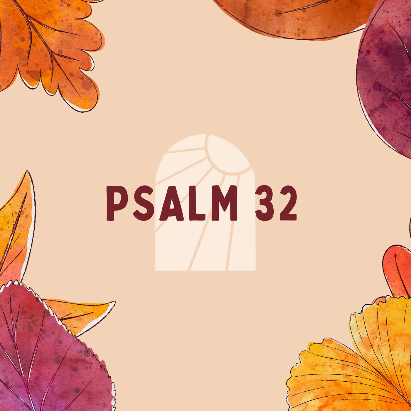 A True Reason to Be Thankful (Psalm 32) episode artwork