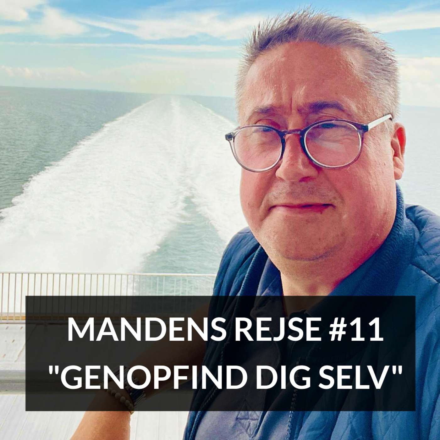 MANDENS  REJSE #11 - Genopfind dig selv episode artwork