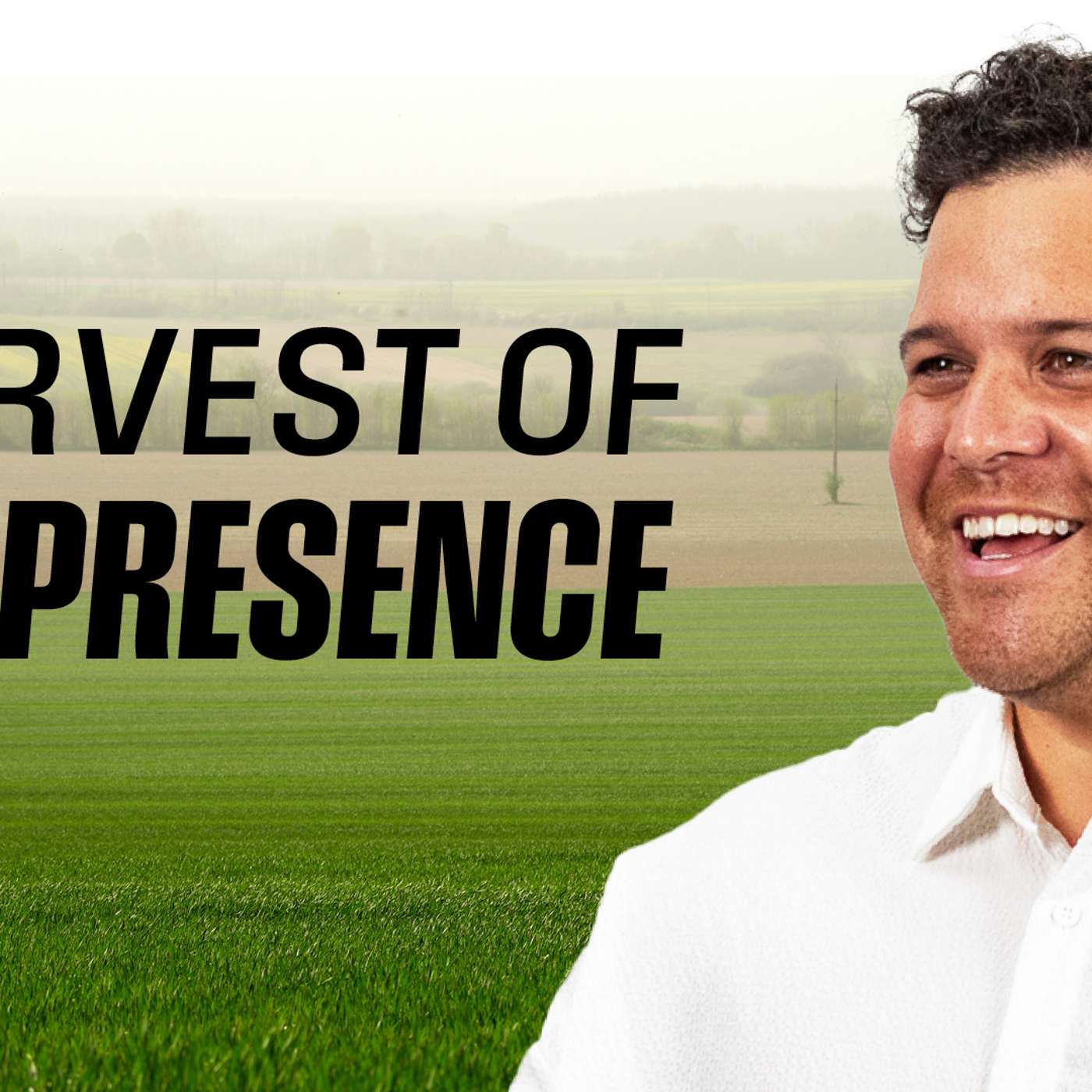 Harvest of his Presence episode artwork