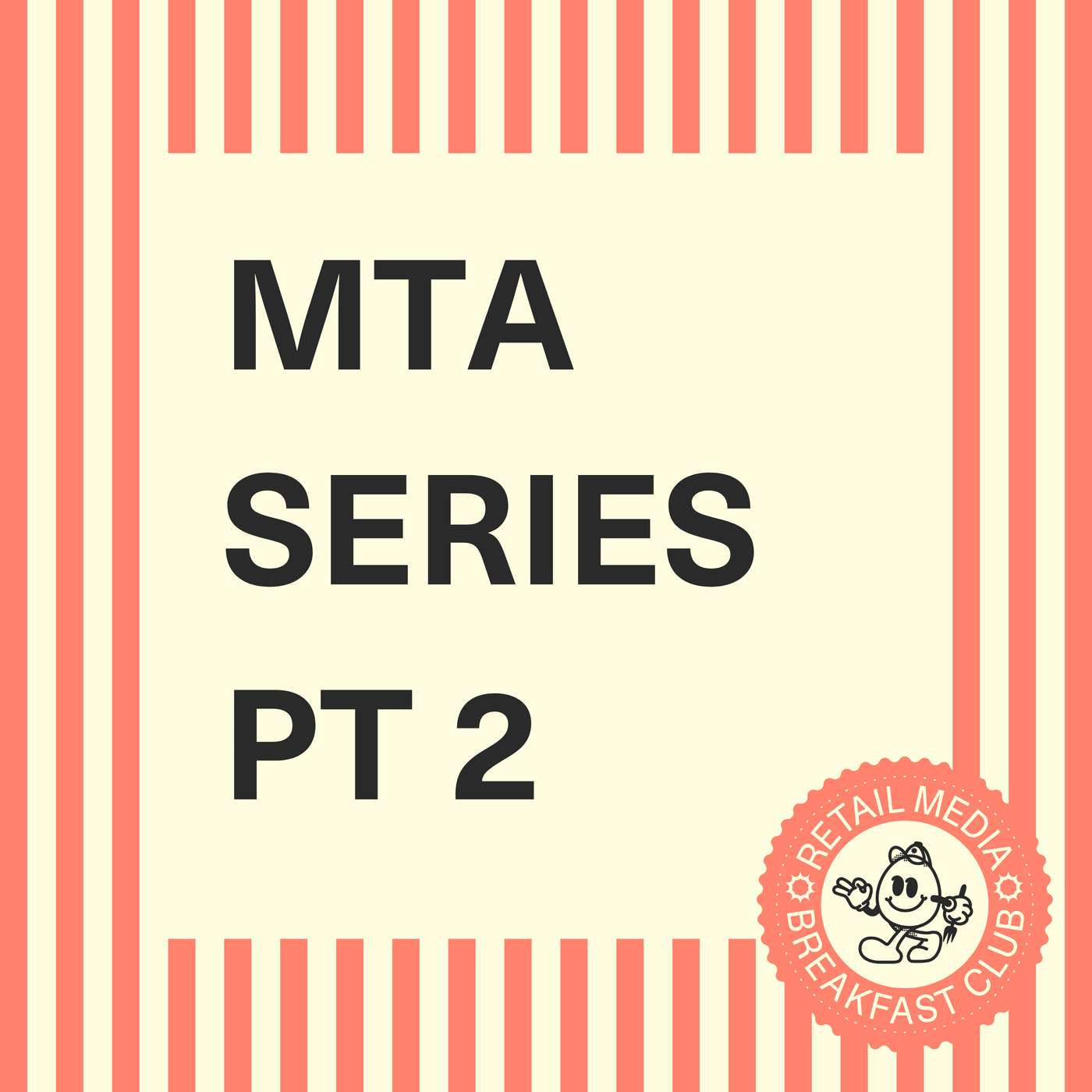 Why retailers are reviving MTA (Part 2) episode artwork