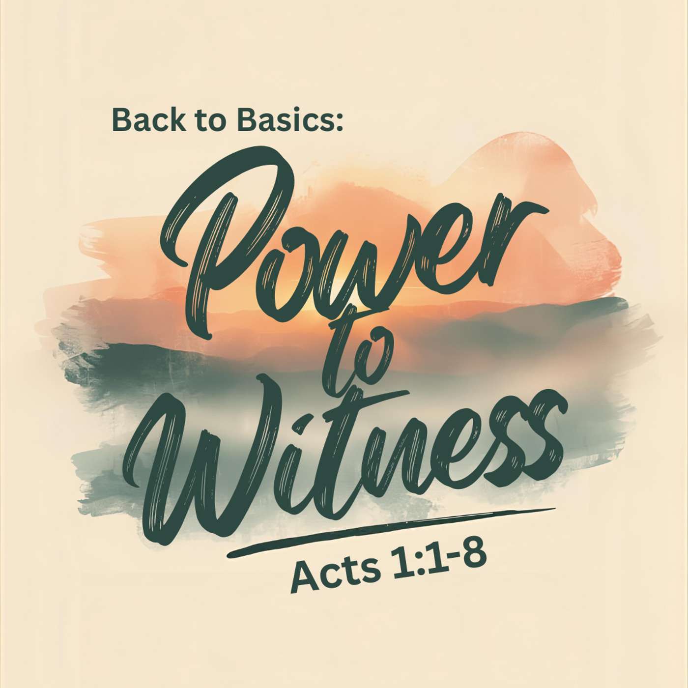Power to Witness: Acts 1:1-8 episode artwork