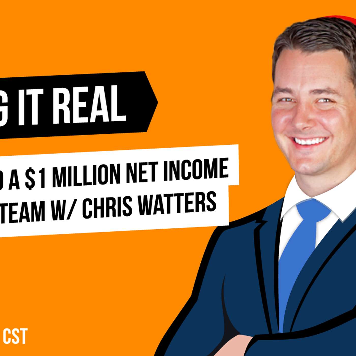How to Build A $1 Million Net Income Real Estate Team w/ Chris Watters episode artwork