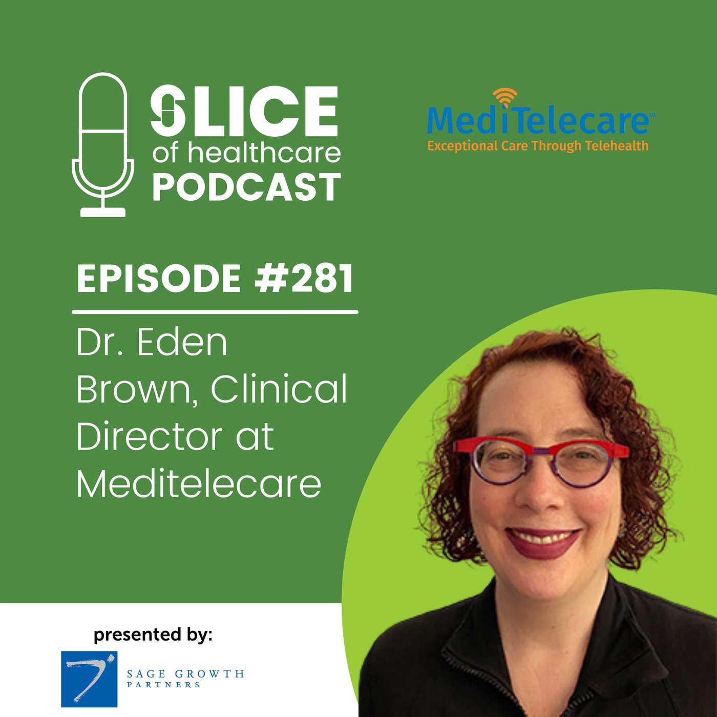 #281 - Dr. Eden Brown, Clinical Director at MediTelecare