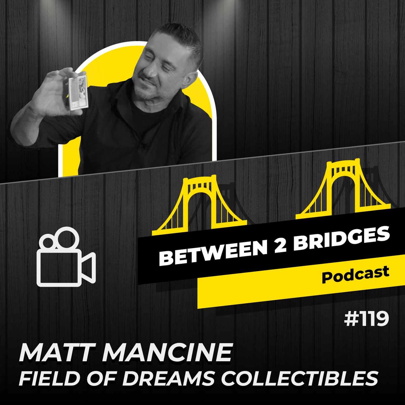 Ep.119 Matt Mancine - Field of Dreams Collectibles