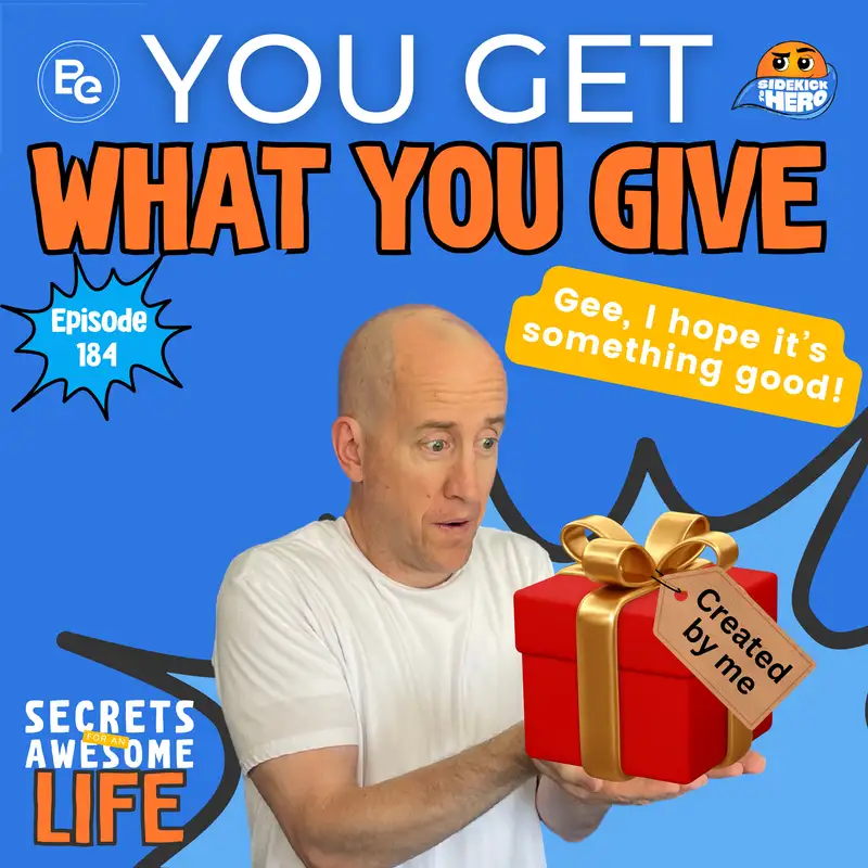 You Get What You Give