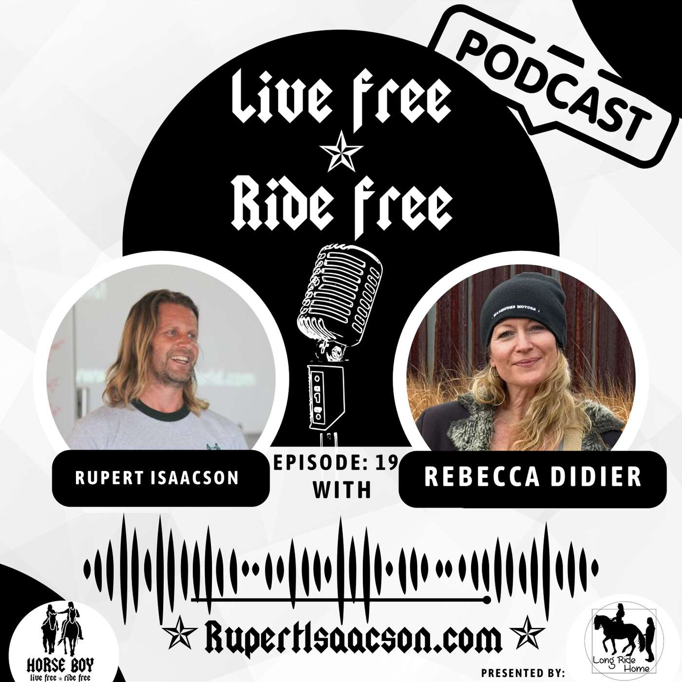 Live Free Ride Free with Rupert Isaacson