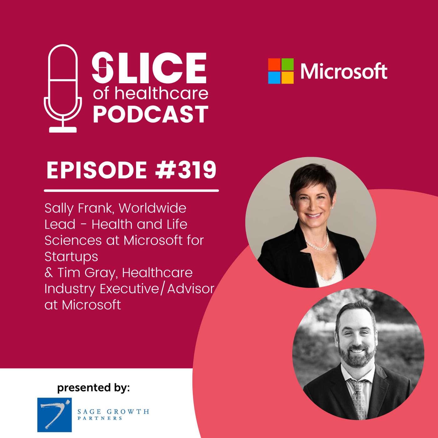#319 - Sally Frank & Tim Gray, Microsoft for Healthcare Industry