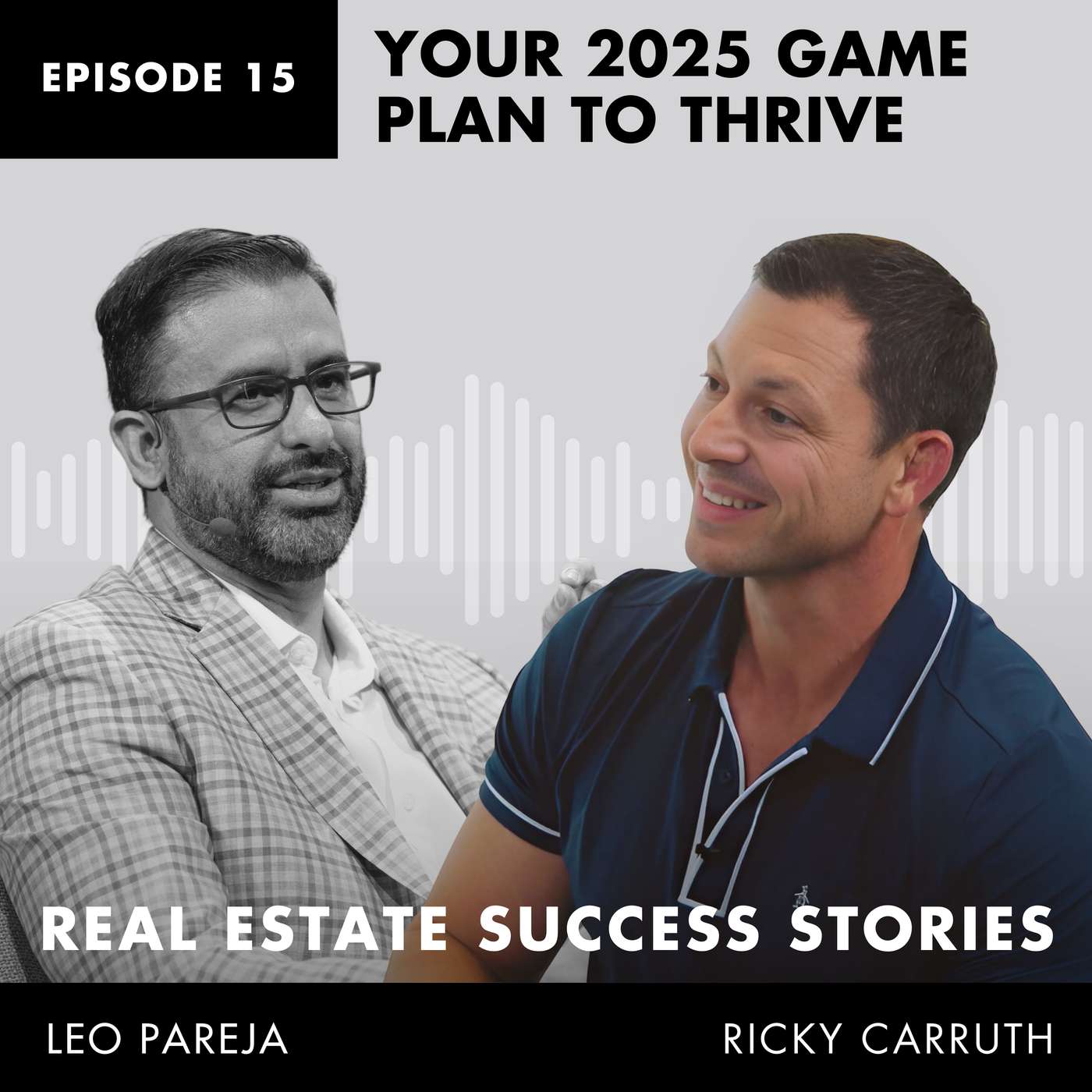 Real Estate Success Stories: Your 2025 Game Plan to Thrive  - Interview with Ricky Carruth