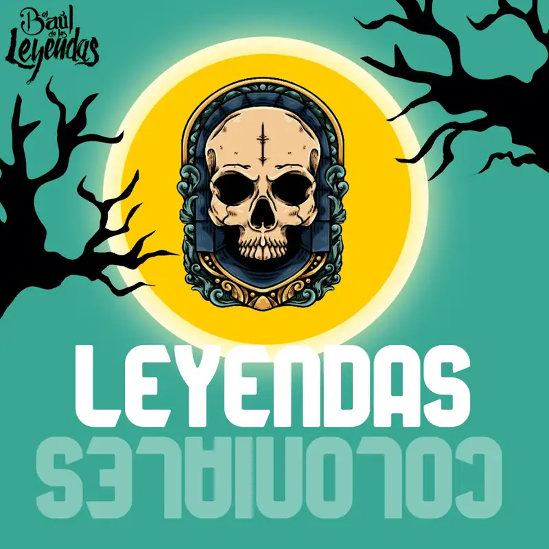 El Baúl en Vivo "Leyendas de la Colonia"