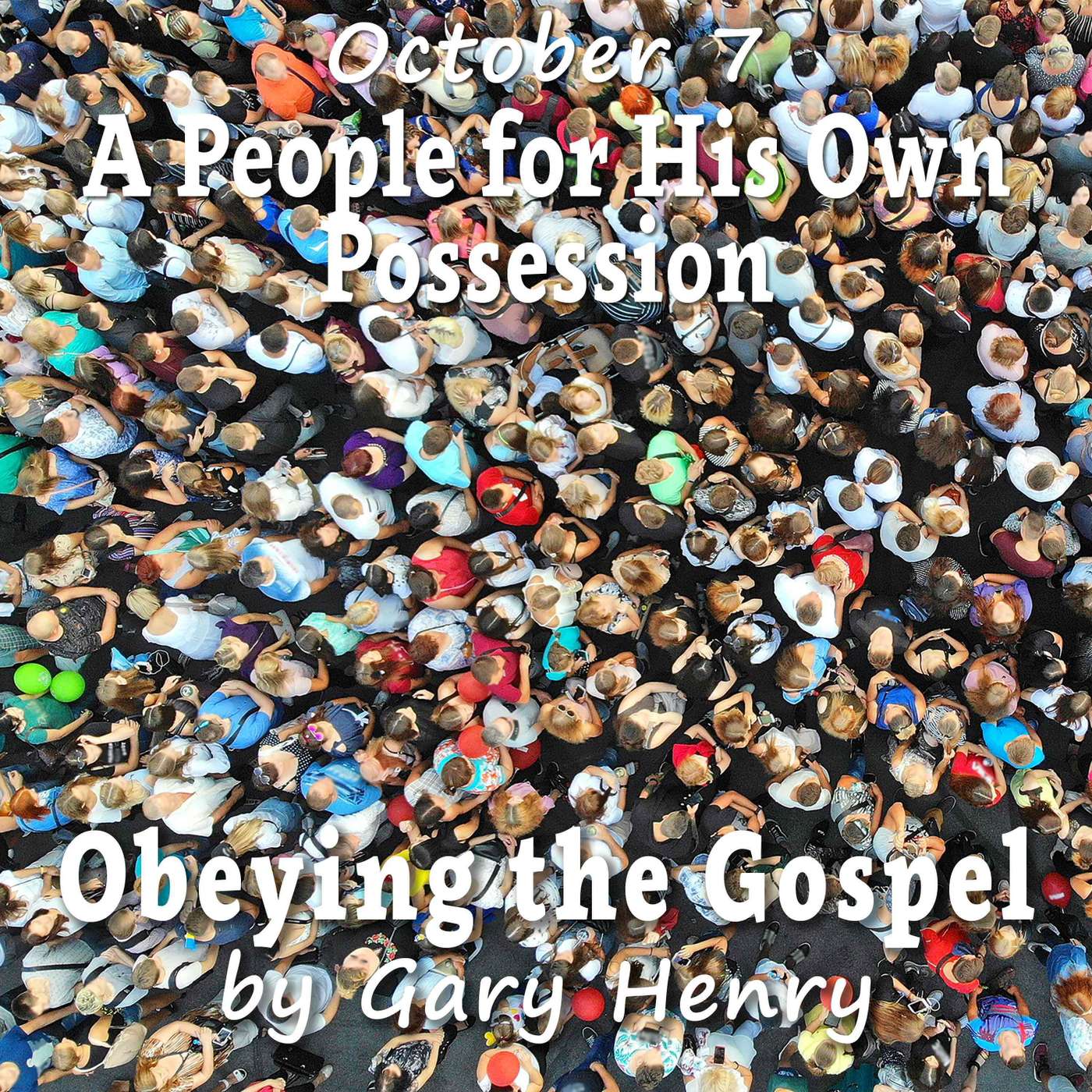 A People for His Own Possession (October 7) episode artwork
