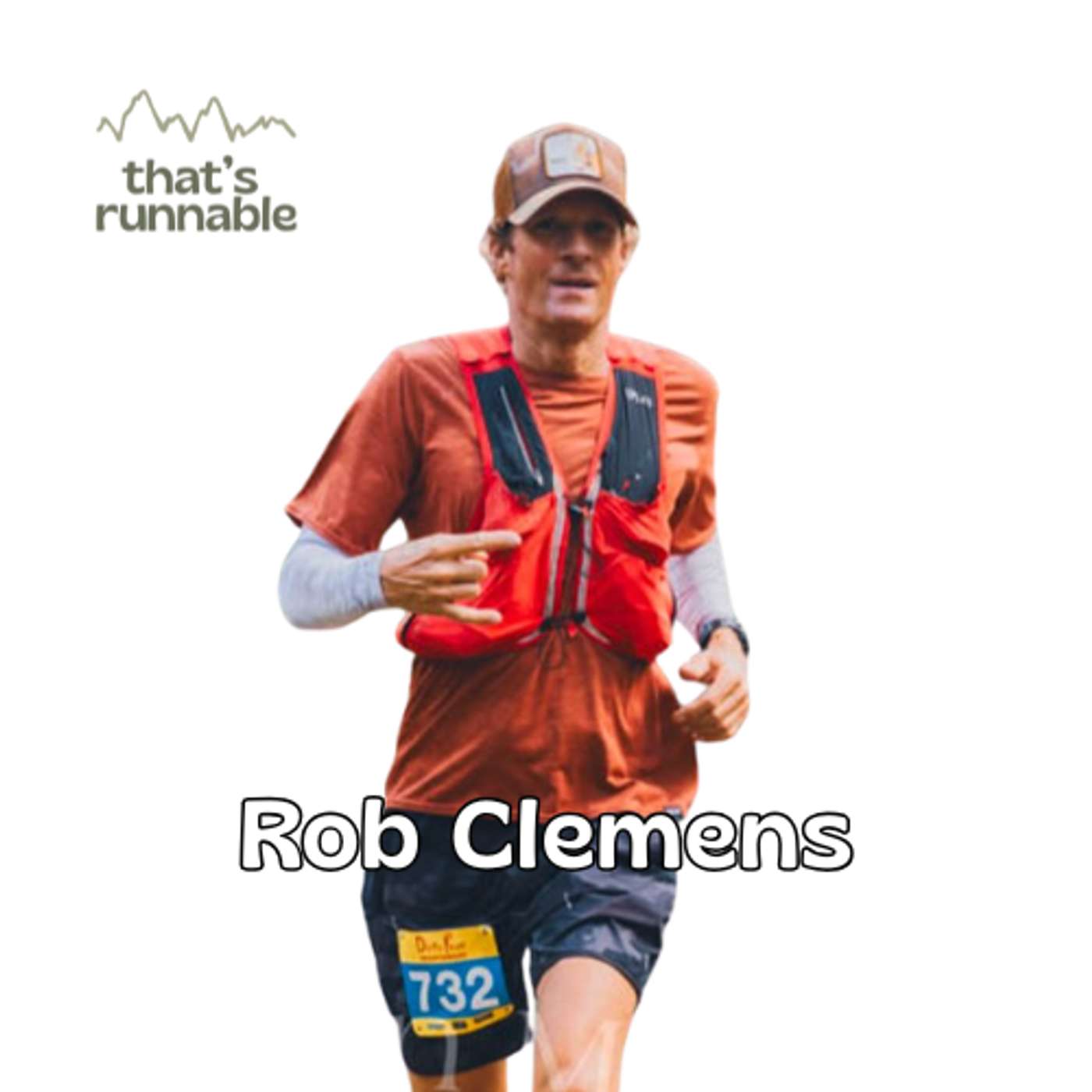 #84 - [Guest] Rob Clemens - From Personal Struggle to 100 Miles: Running as Transformation