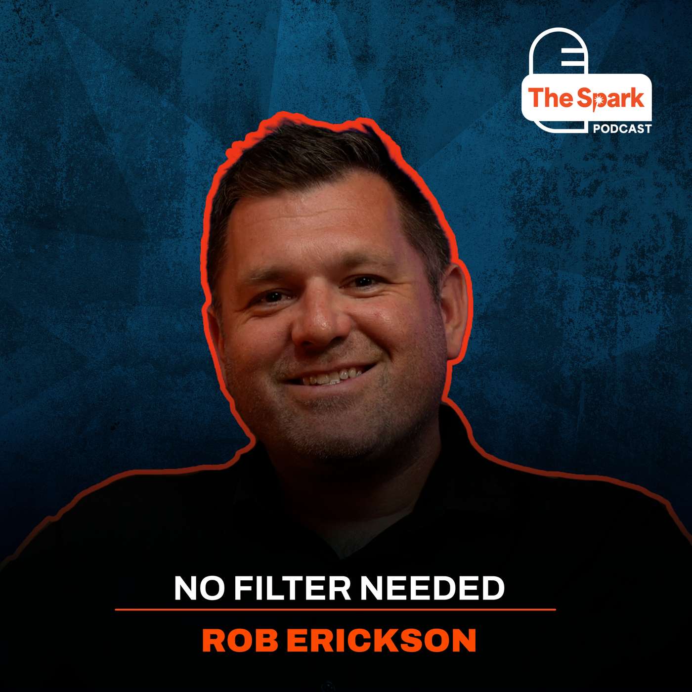 No Filter Needed: Why Authenticity is the Ultimate Special Effect with Rob Erickson