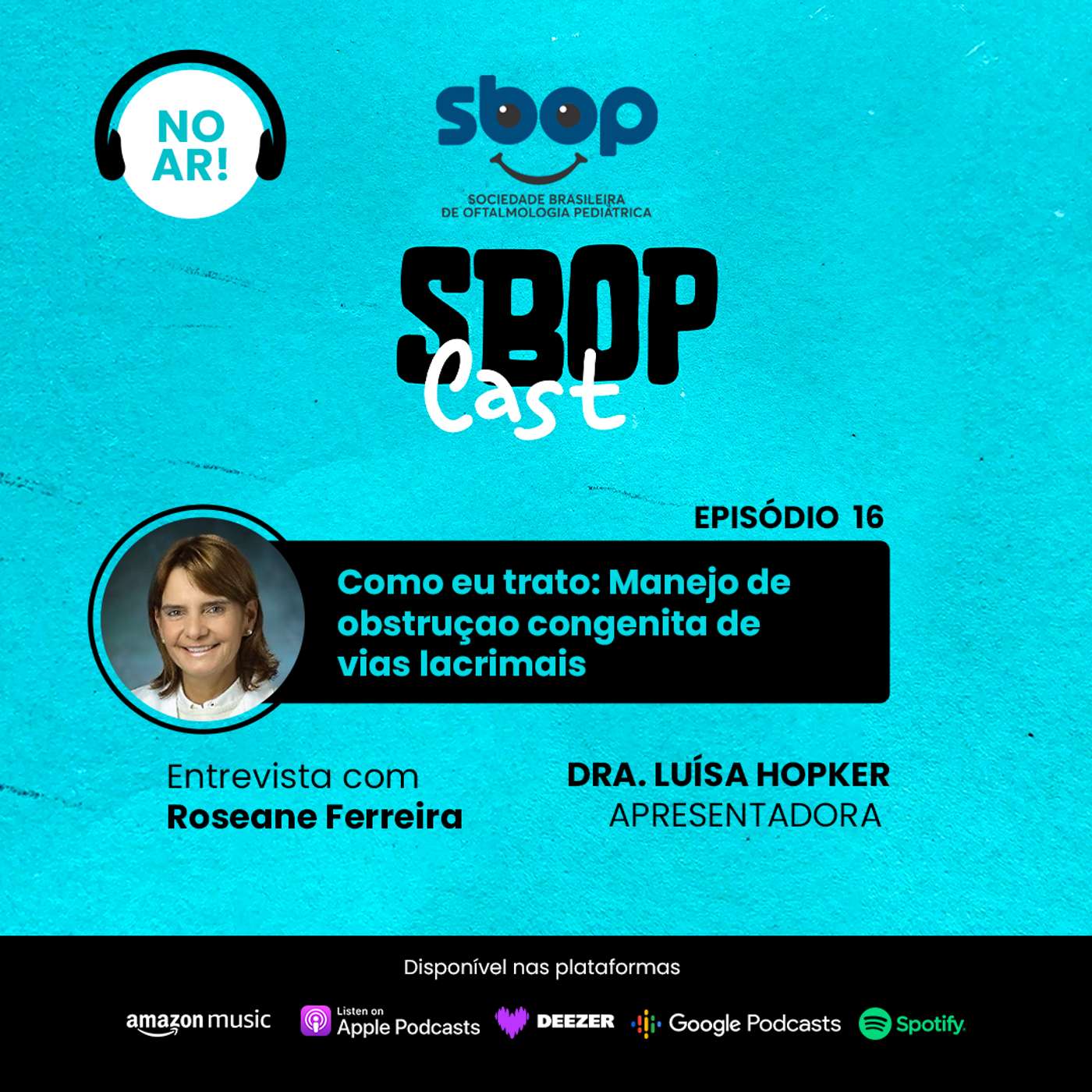 16. Como eu trato: Manejo de obstrução congênita de vias lacrimais episode artwork